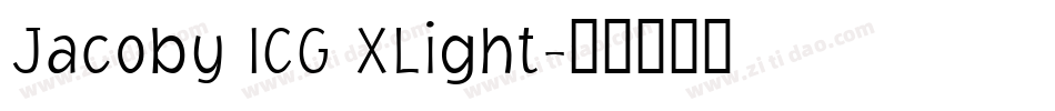 Jacoby ICG XLight字体转换